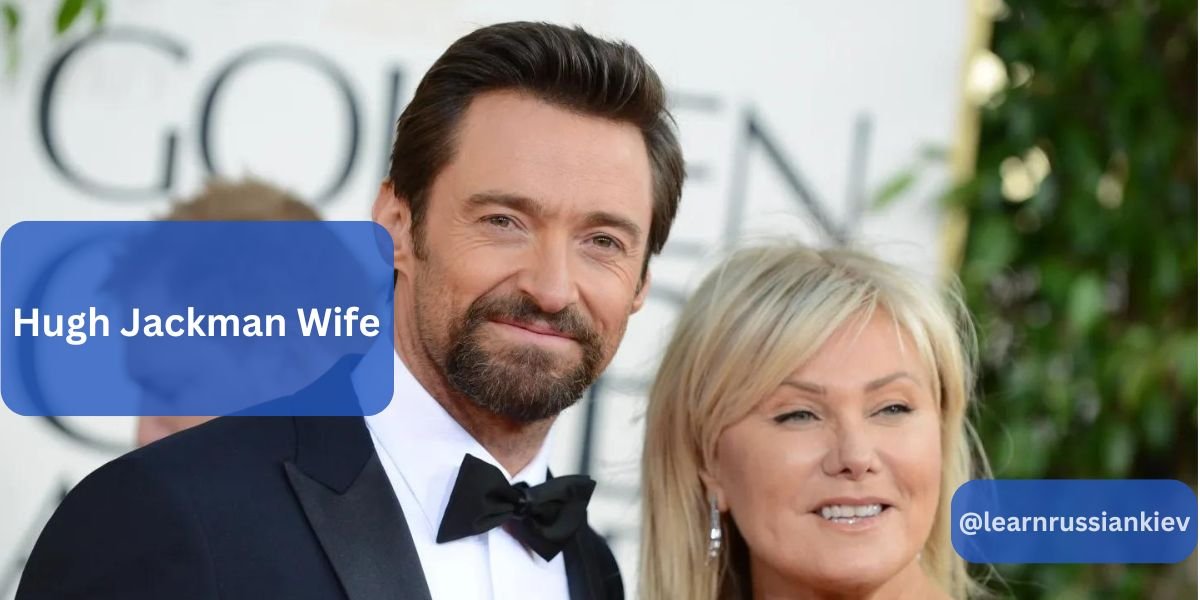 Hugh Jackman Wife