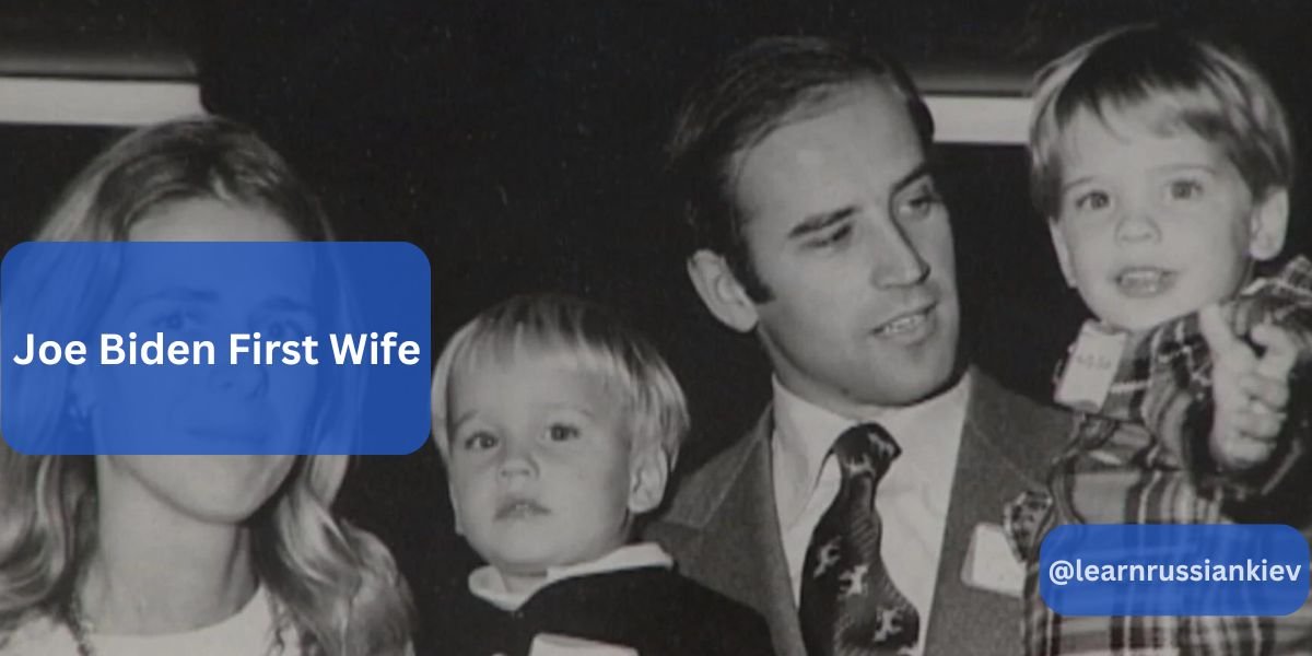 Joe Biden First Wife